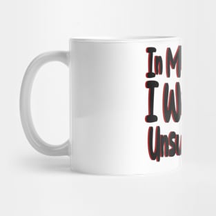 Unsupervised Mischief - Bold Red Typography Mug